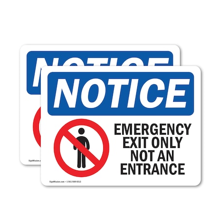 Signmission Exit Sign, Vinyl Decal, 18 in W, 12 in H, Emergency Exit Only Not An Entrance Sign With Symbol OS-2PACK-NS-D-1218-L-11822